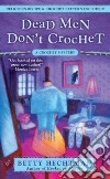 Dead Men Don't Crochet libro str
