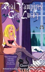 Real Vampires Get Lucky