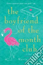 The Boyfriend of the Month Club