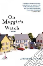 On Maggie's Watch
