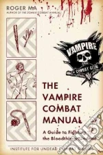 The Vampire Combat Manual