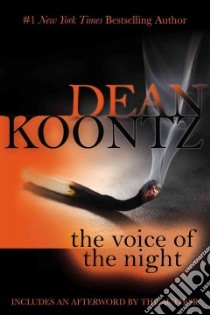 The Voice of the Night libro in lingua di Koontz Dean R.