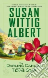 The Darling Dahlias and the Texas Star libro str