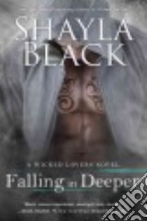 Falling in Deeper libro in lingua di Black Shayla