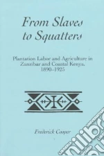 From Slaves to Squatters