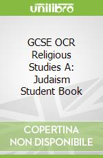 GCSE OCR Religious Studies A: Judaism Student Book libro str