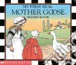 My First Real Mother Goose Board Book