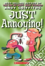 Just Annoying!