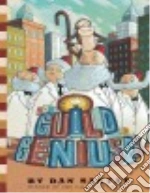 The Guild of Geniuses