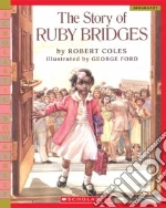 The Story of Ruby Bridges