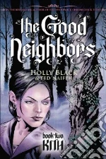 The Good Neighbor 2