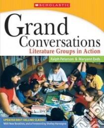 Grand Conversations libro in lingua di Peterson Ralph, Eeds Maryann