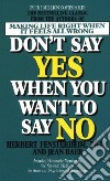 Don't Say Yes When You Want to Say No libro str