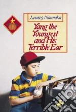 Yang the Youngest and His Terrible Ear