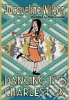 Wilson Jacqueline  - Dancing The Charleston libro str