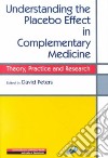 Understanding the Placebo Effect in Complementary Medicine libro str