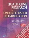 Qualitative Research in Evidence-Based Rehabilitation libro str