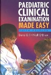 Paediatric Clinical Examination Made Easy libro str