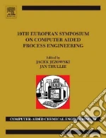19th European Symposium on Computer Aided Process Engineering