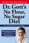 Dr. Gott's No Flour, No Sugar Diet libro str