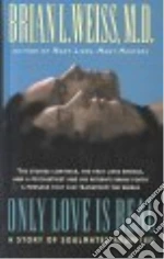 Only Love Is Real