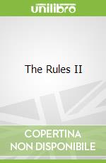 The Rules II
