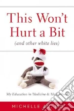 This Won't Hurt a Bit libro str