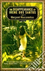 The Disappearance of Irene Dos Santos