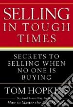 Selling in Tough Times