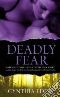 Deadly Fear libro in lingua di Eden Cynthia