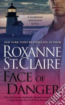 Face of Danger libro in lingua di St. Claire Roxanne