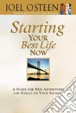 Starting Your Best Life Now