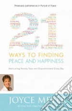 21 Ways to Finding Peace and Happiness