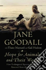Hope for Animals and Their World