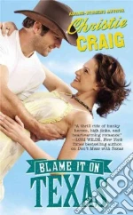 Blame It on Texas