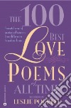 The 100 Best Love Poems of All Time libro str