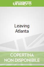 Leaving Atlanta