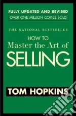 How To Master The Art Of Selling