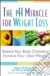 The pH Miracle for Weight Loss libro str