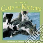 All About Cats and Kittens