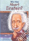 Who Was Albert Einstein? libro str