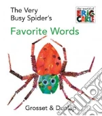 The Very Busy Spider's Favorite Words