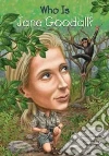 Who Is Jane Goodall? libro str