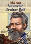 Who Was Alexander Graham Bell? libro str