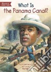 What Is the Panama Canal? libro str