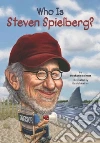 Who Is Steven Spielberg? libro str