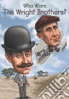 Who Were the Wright Brothers? libro str