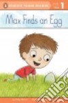 Max Finds an Egg libro str