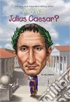 Who Was Julius Caesar? libro str
