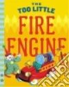 The Too Little Fire Engine libro str